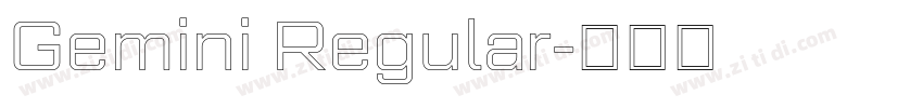 Gemini Regular字体转换